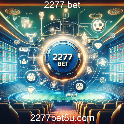 Apostas em Futebol: Como a 2277 bet Revoluciona a Experiência dos Apostadores